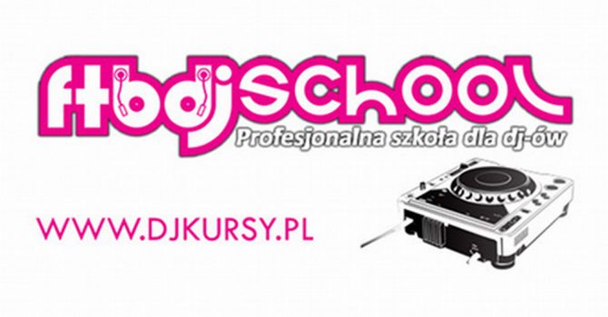 FTB DJ School – drzwi otwarte 30 czerwca <font color=red>(UPDATE!)</font>