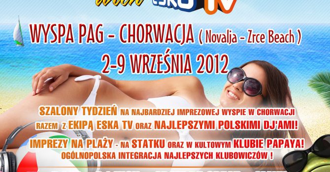 After Summer with ESKA TV – Wyspa Pag – Chorwacja