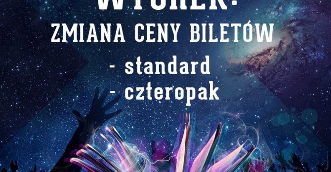 Ostatni dzień tańszych biletów na ELECTROCITY!