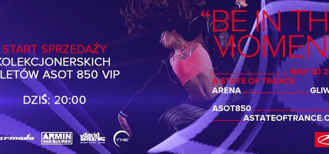 Bilety ASOT 850 VIP BOX  na WLOTKI.PL!