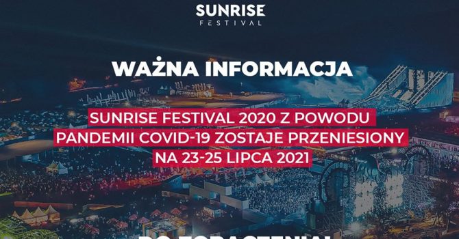 Sunrise Festival 'przełożony na kolejny rok’