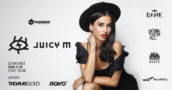 JUICY M | BANK CLUB | 22/04