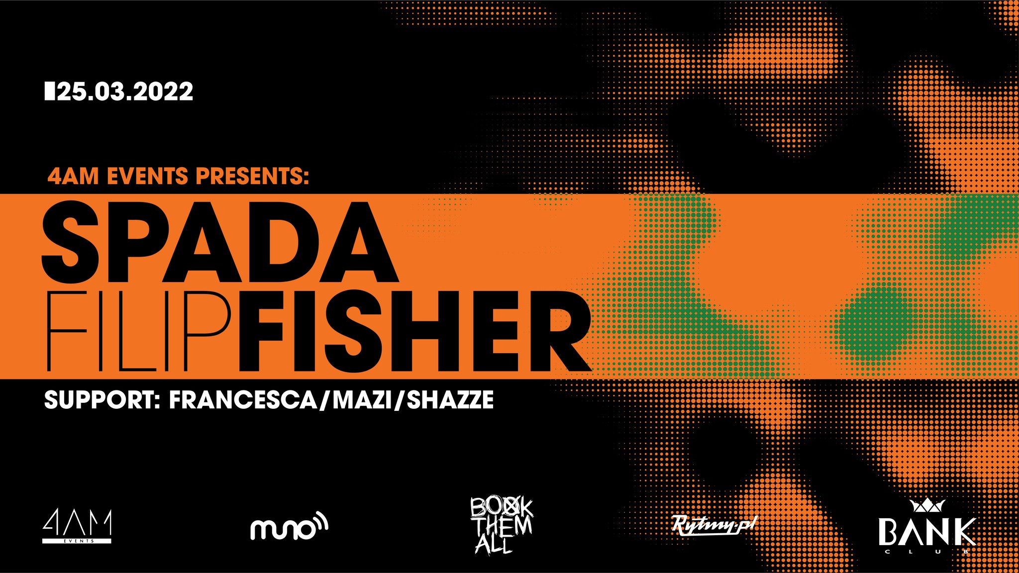 4AM EVENTS PRESENTS: SPADA & FISHER | Bank Club | 25.03
