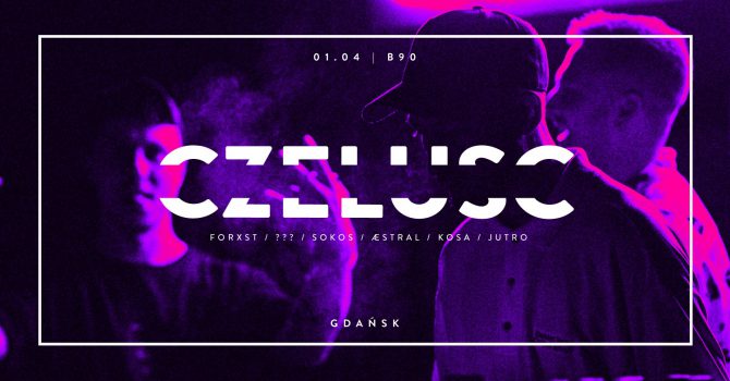 CZELUŚĆ GDAŃSK: Forxst / ??? / Sokos / AEstral / KOSA / JUTRO