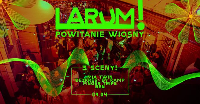 Larum! // Powitanie Wiosny