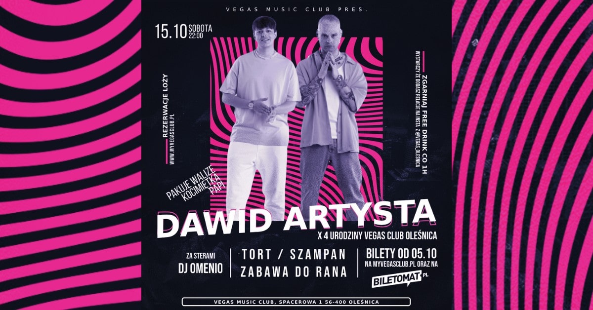 DAWID, ARTYSTA X 4 URODZINY VEGAS CLUB OLEŚNICA