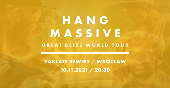 Koncert Hang Massive – Wroclaw