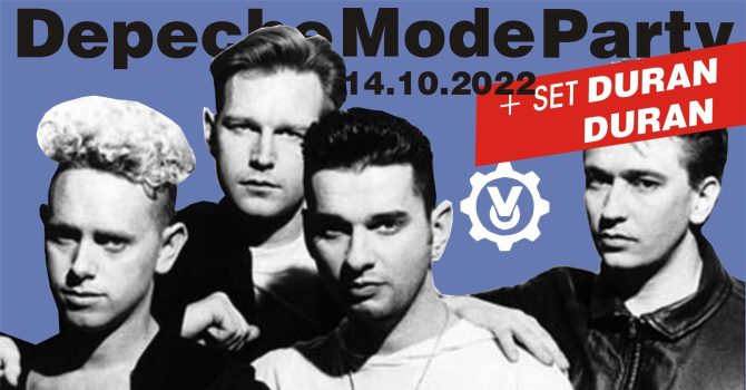 Depeche Mode Party – Back To Violator / 14.10 / DURAN DURAN special set
