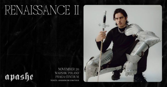 Apashe : Renaissance II World Tour – Warsaw Night #2