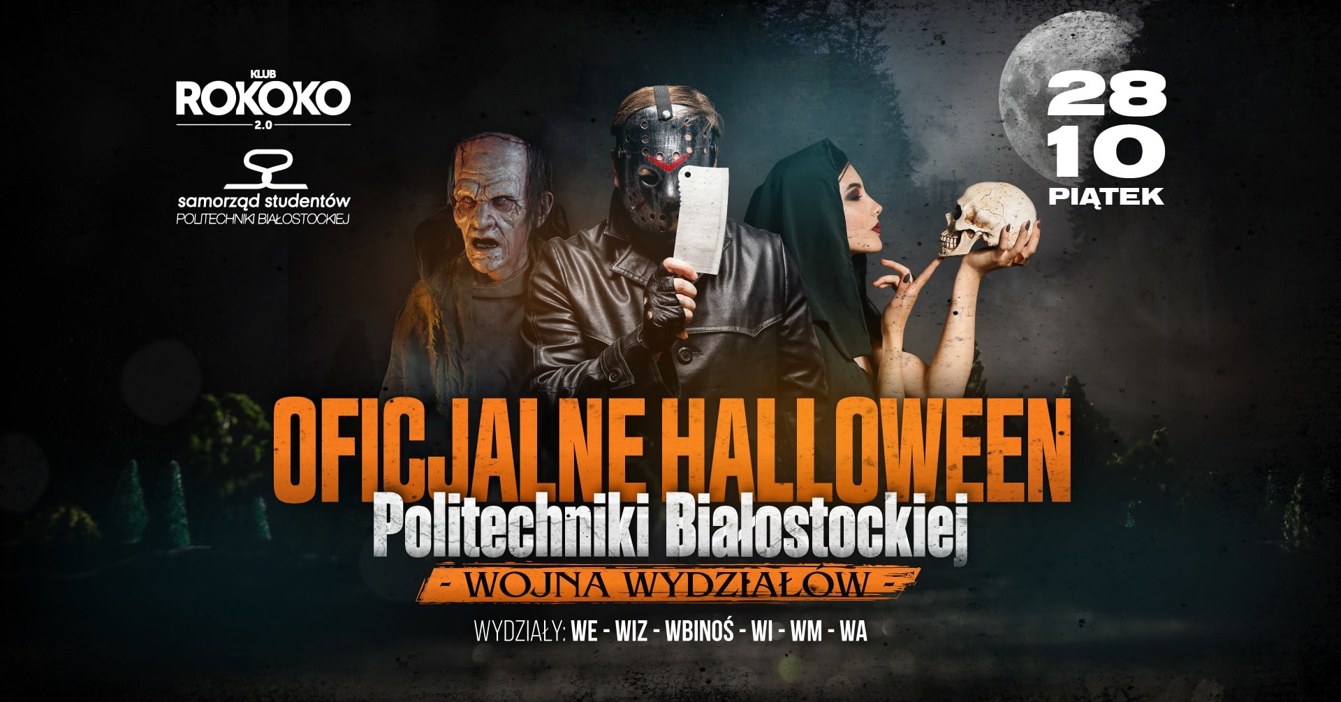 Oficjalne HALLOWEEN Politechniki Białostockiej! WOJNA WYDZIAŁÓW / 28.10