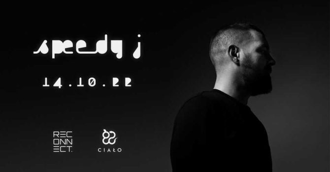 Reconnect x Ciało pres. Speedy J