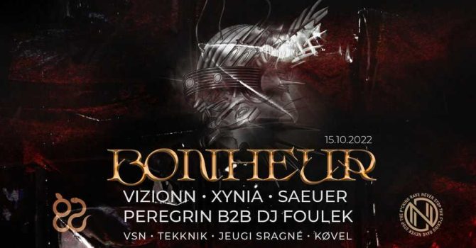 Bonheur: Vizionn / Xynia / Saeuer / Peregrin b2b DJ Foulek