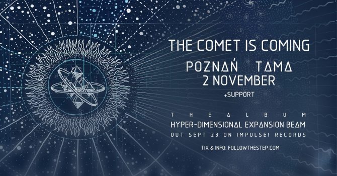 The Comet is Coming | 2 listopada 2022 | Poznań