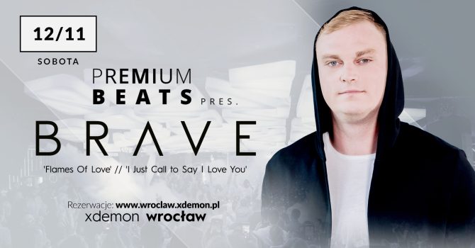 Premium Beats pres. Brave