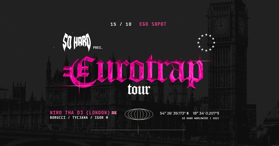 SO HARD EUROTRAP TOUR ft. NIRO (GB) | Sopot 15.10