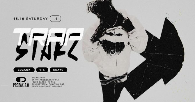 TrapStarz feat. ZuzaOK (newonce.radio) x Prozak 2.0