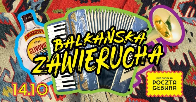 Prawy do lewego czyli BAŁKAŃSKA ZAWIERUCHA