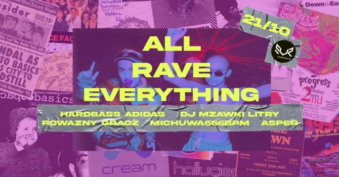 All Rave Everything x Hardbass Adidas, DJ Mżawki Litry, Poważny Gracz, Michuwa666, Asper