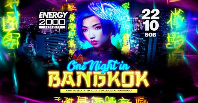ONE NIGHT IN BANGKOK | SPECIAL NIGHT