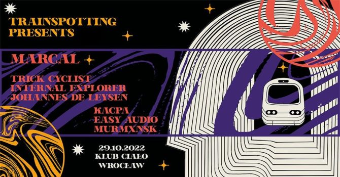 Trainspotting pres. Marcal | Ciało