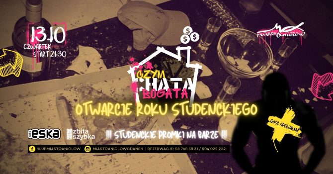 CZYM CHATA BOGATA feat. ??? soundsystem – studenckie otwarcie roku – 13.10