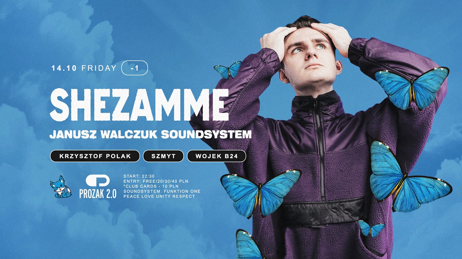 SHEZAMME: Janusz Walczuk Soundsystem x Prozak 2.0