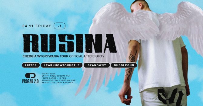 Rusina „Energia Wygrywania Tour” Official Afterparty x Prozak 2.0