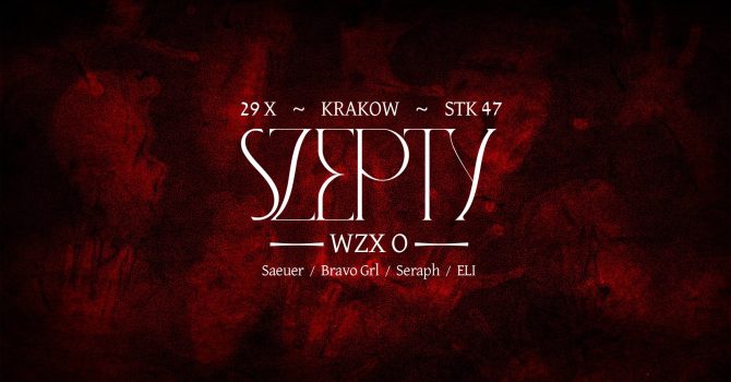 Szepty: Rave Generation w. WZX_O
