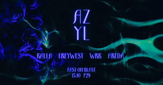 AZYL | FAST ON BLAST