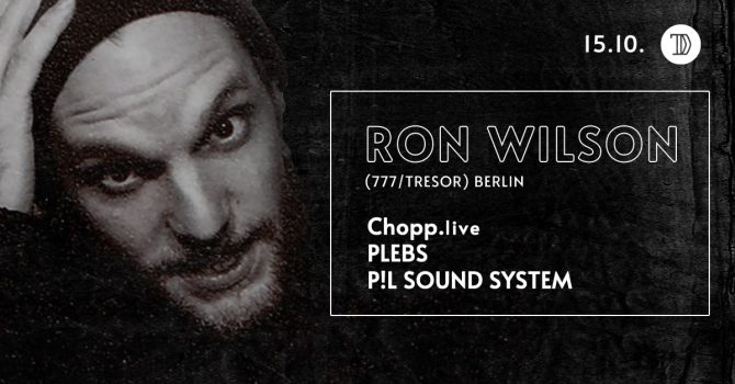 P!L pres. Ron Wilson (777, Tresor) DE