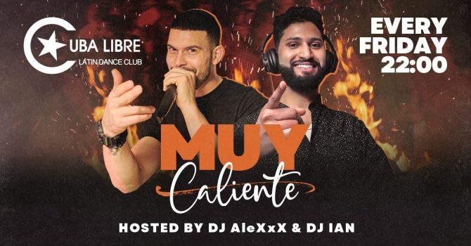 Muy Caliente – FRIDAY w Cuba Libre!
