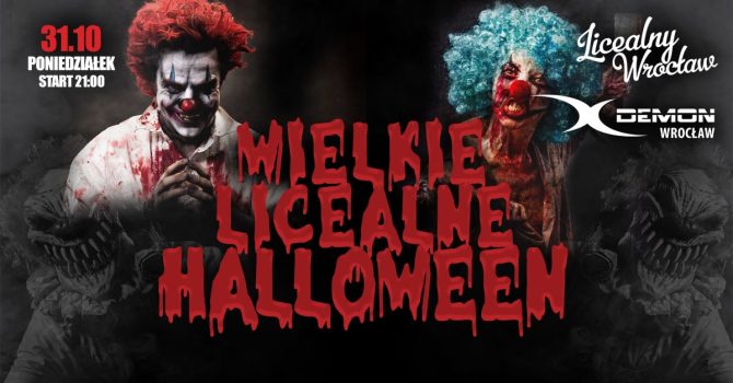 WIELKIE LICEALNE HALLOWEEN / 16+