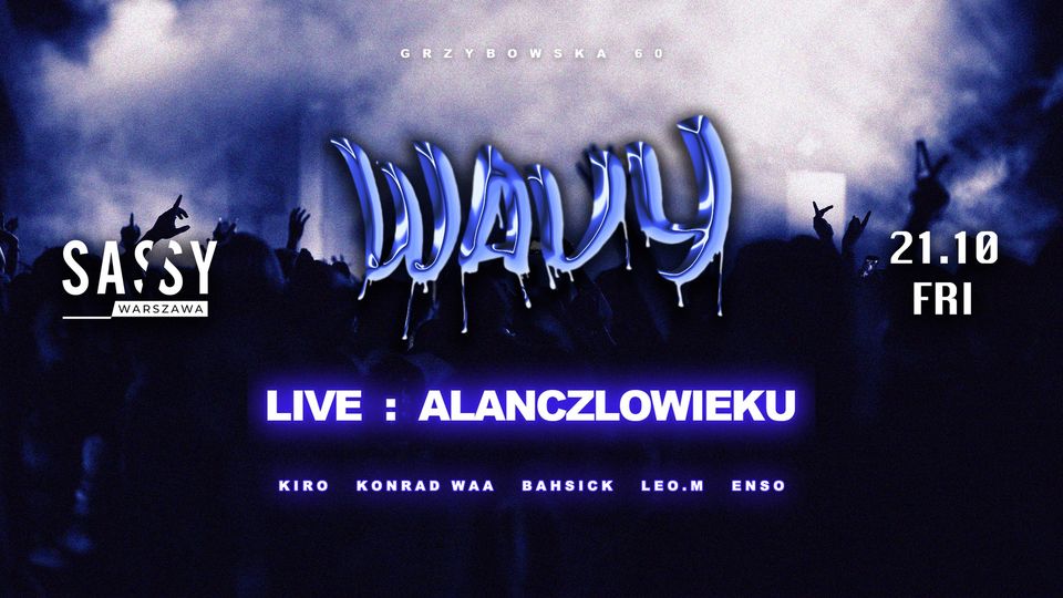 WAVY // 21.10 SASSY WARSAW