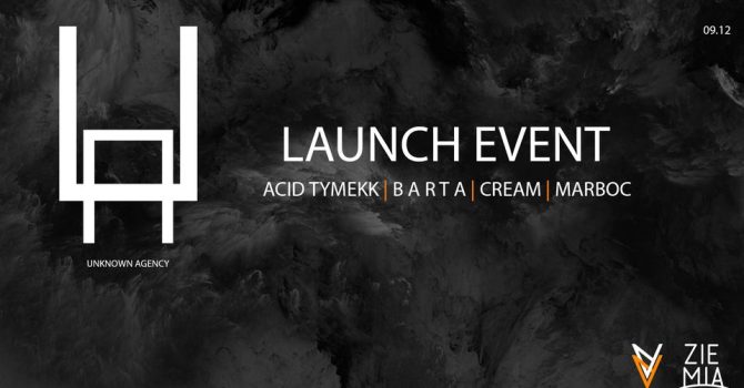 Ziemia: Unknown Agency LAUNCH EVENT [Kaheru]