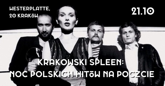 Krakowski Spleen: noc polskich hitów na Poczcie