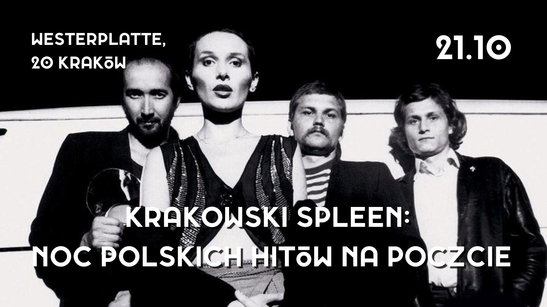 Krakowski Spleen: noc polskich hitów na Poczcie