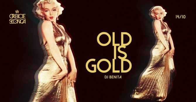 OLD is GOLD | Dj Benita