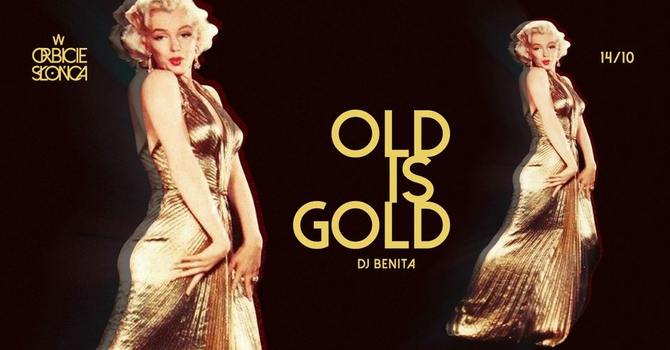 OLD is GOLD | Dj Benita
