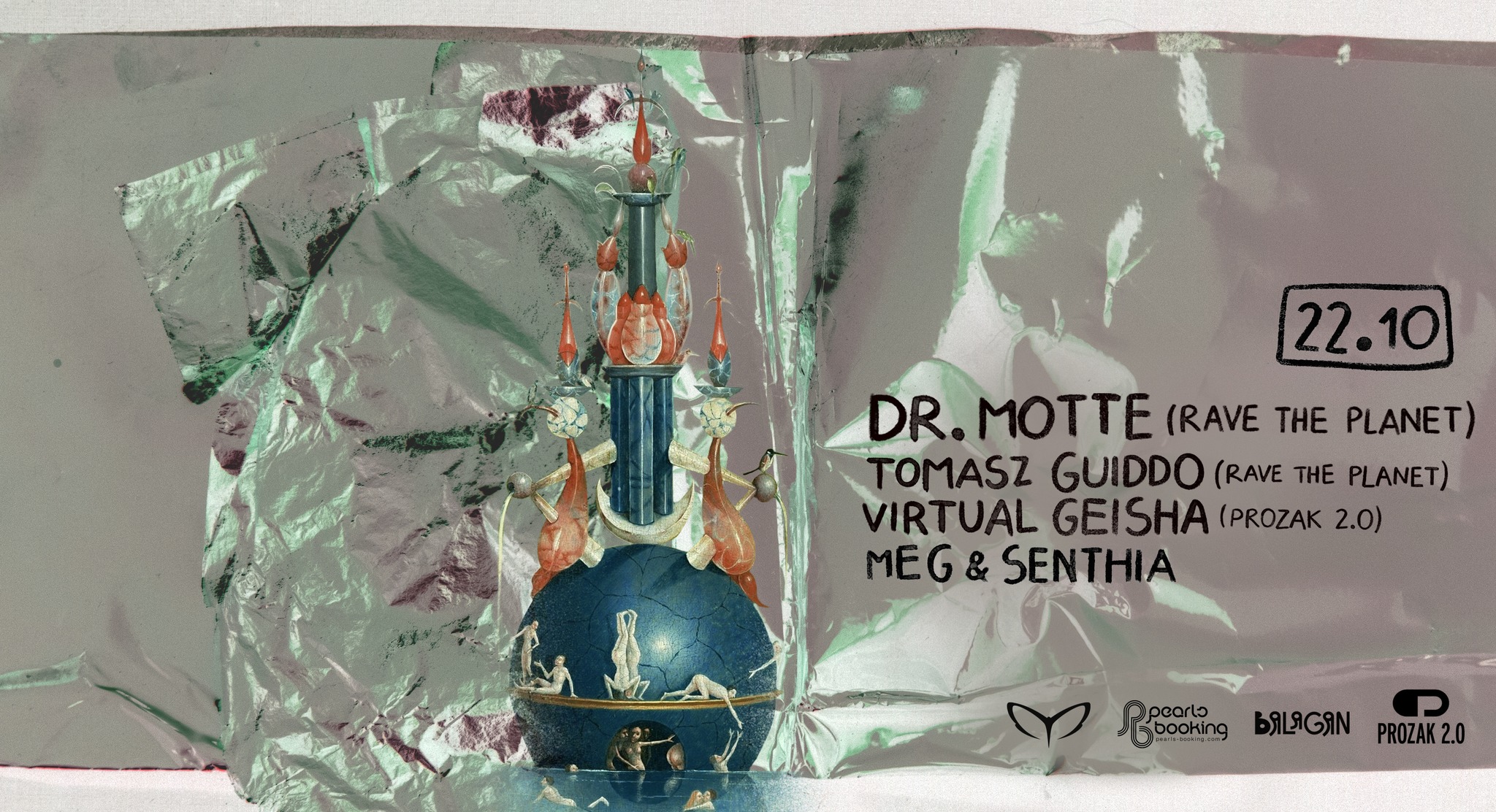 Rave The Planet: DR. MOTTE x Prozak 2.0