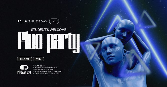 Let’s go FLUO x Student’s Orientation Month x Prozak 2.0