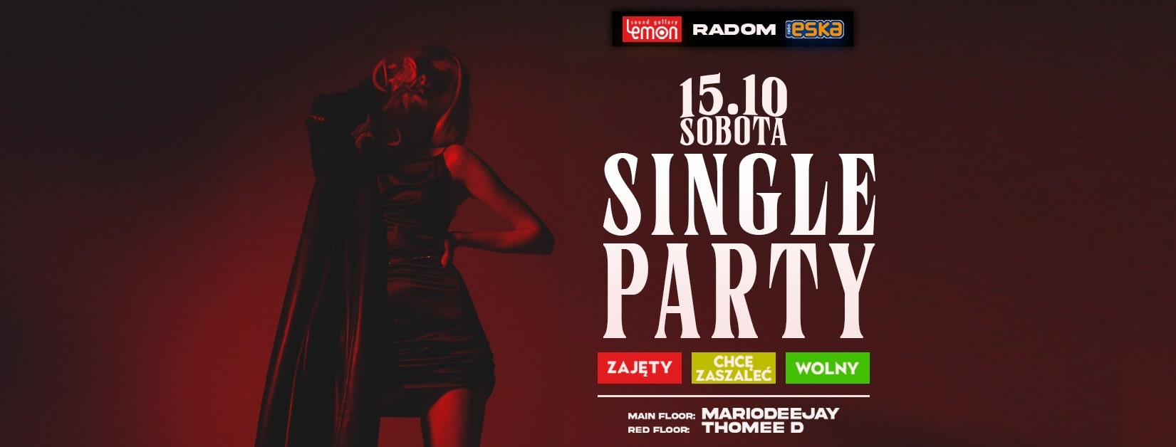 Sobota 15.10 SINGLE PARTY – do godz 23:00 panie z listy gości FB wstęp free.