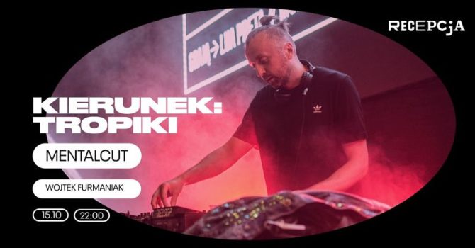Kierunek Tropiki: Mentalcut (Lua Preta), Wojtek Furmaniak