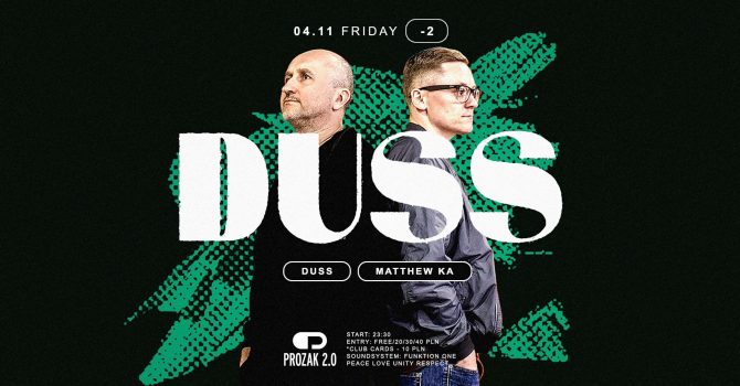 Resident’s Night: DUSS x Prozak 2.0