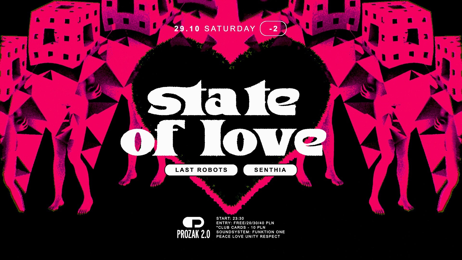 State of Love x Last Robots x Prozak 2.0