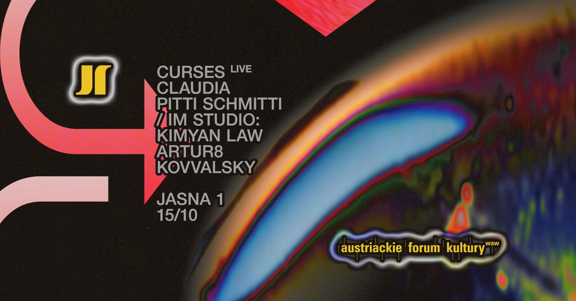 J1 | Curses LIVE, Claudia, Pitti Schmitti / Im_Studio: Kimyan Law, Artur8, Kovvalsky
