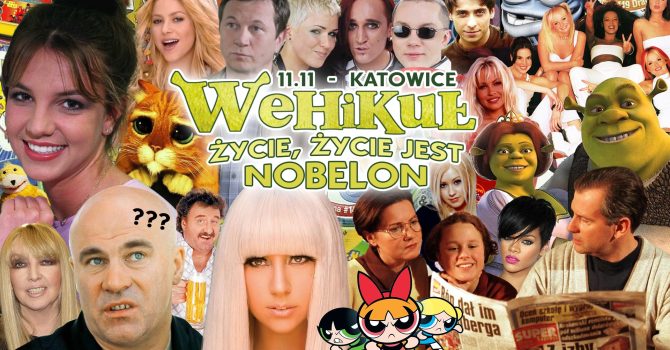 Wehikuł: Życie, życie jest nobelon – lata 90/2000 powracają!