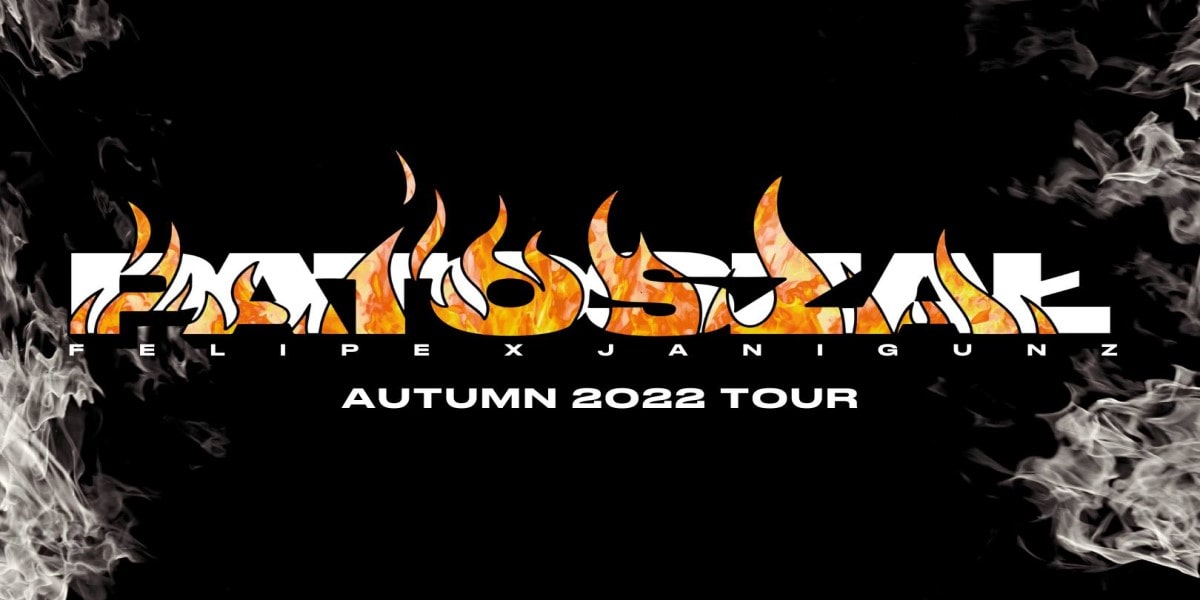 patoszał: autumn tour 2022: felipe x janigunz I 15.10 I Mewa