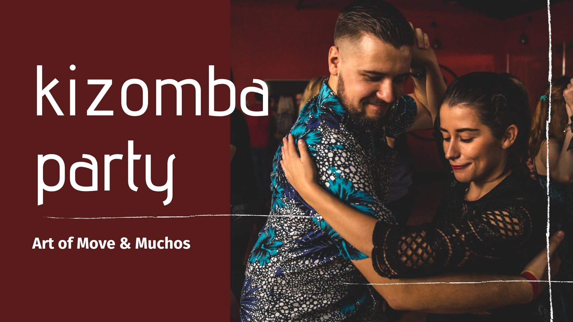 Kizomba Party – impreza powarsztatowa // 07.01 Muchos