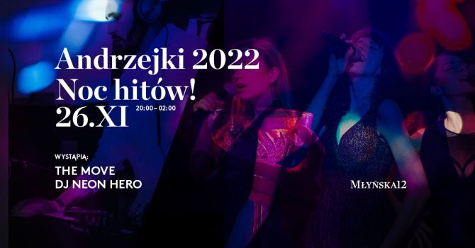ANDRZEJKI 2022 – NOC HITÓW!