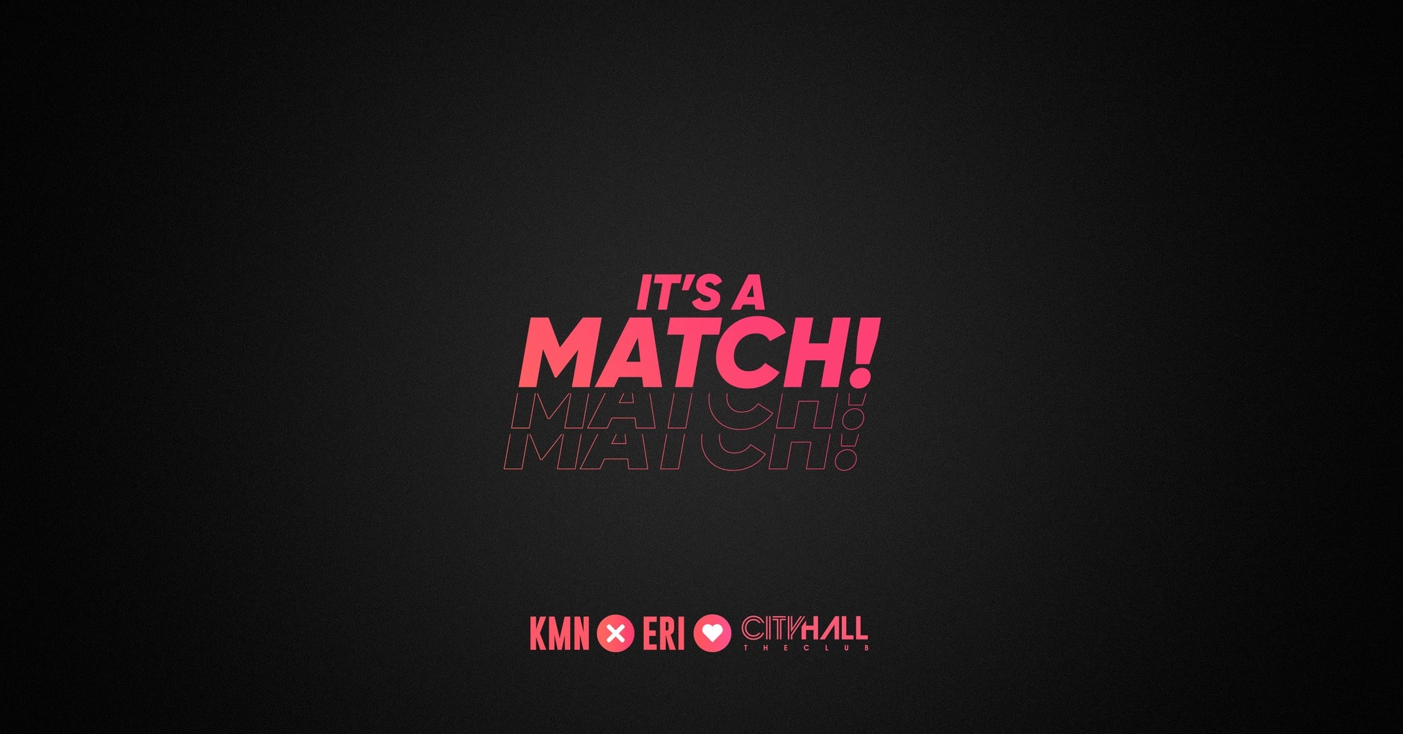 IT’S A MATCH!